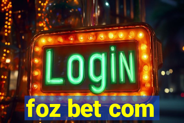 foz bet com